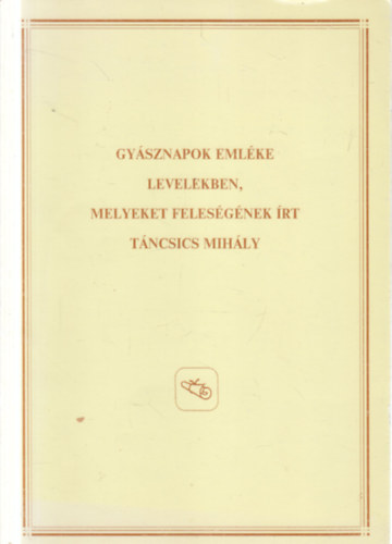 Dr. Marton Jen�n�, Kov�cs Andr�sn�, Simor Andr�s - Gy�sznapok eml�ke levelekben, melyeket feles�g�nek �rt T�ncsics Mih�ly