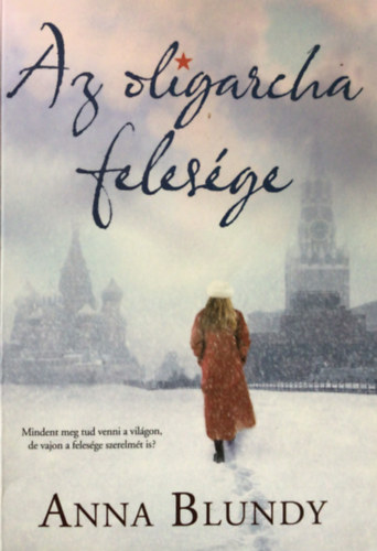 Anna Blundy - Az oligarcha felesége