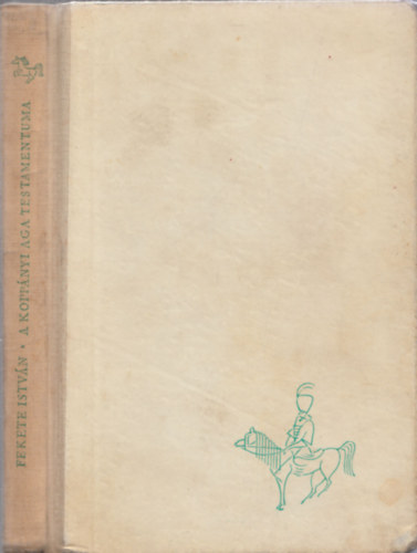 Fekete Istv�n - A kopp�nyi aga testamentuma