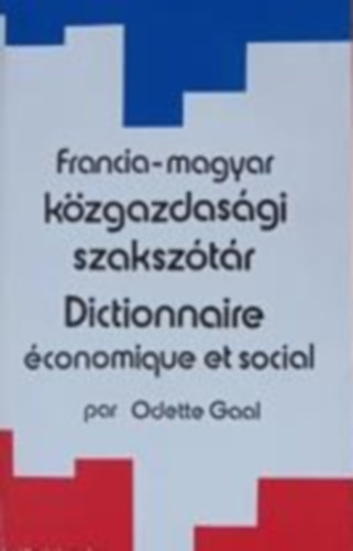 Gaal, Odette - Francia-magyar k�zgazdas�gi szaksz�t�r