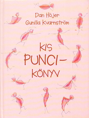 Hjer, Dan- Kvarnstrm, Gunilla - Kis punciknyv