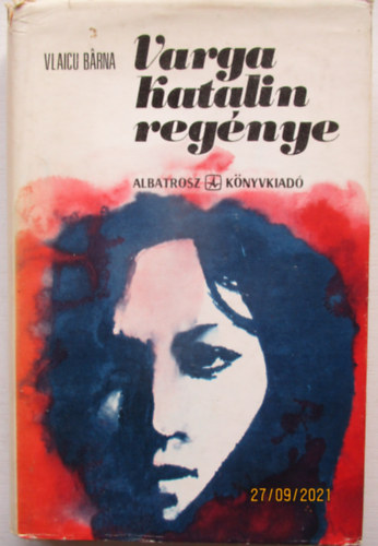 Vlaicu Barna - Varga Katalin reg�nye