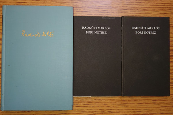 Radnti Mikls - 3 ktet Radnti Miklstl: sszes kltemnyei s mfordtsai, Bori notesz (reprint), Bori notesz
