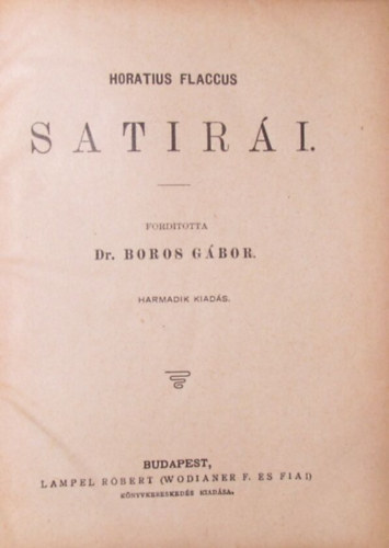 Dr. Boros G�bor, Horatius Flaccus - Horatius Flaccus satir�i