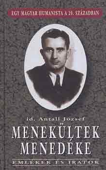 id. Antall József - Menekültek menedéke