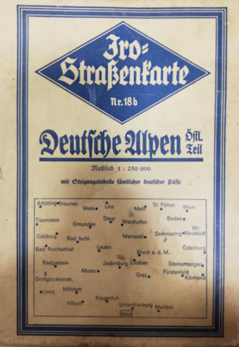 Jro-Straßenkarte Nr. 18 b. - Deutsche Alpen, Östl. Teil - Mit Steigungstabelle sämtlicher deutscher Pässe