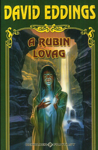 David Eddings - A rubin lovag