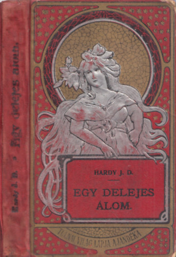 Hardy J.D. - Egy delejes lom
