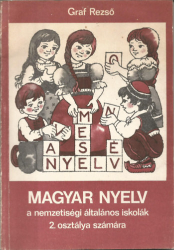 Graf Rezs - Magyar nyelv a nemzetisgi ltalnos iskolk 2. osztlya szmra