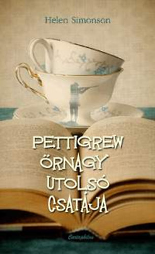 Helen Simonson - Pettigrew rnagy utols csatja