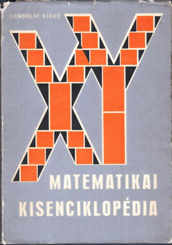 Fried-Psztor-Reiman-Rvsz-Ruzsa - Matematikai kisenciklopdia