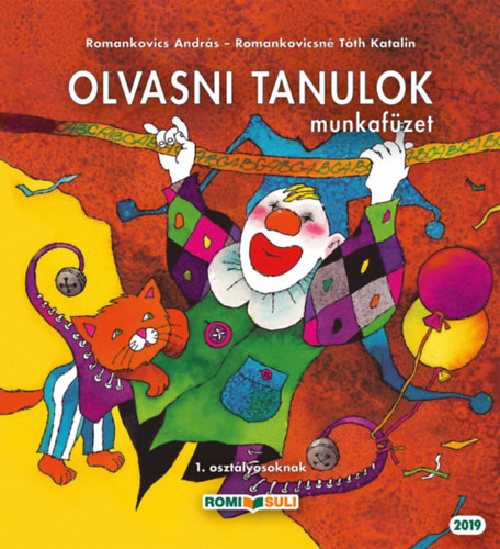 Romankovics Andr�s, Romankovicsn� T�th Katalin - Olvasni tanulok munkaf�zet 1. oszt�lyosoknak