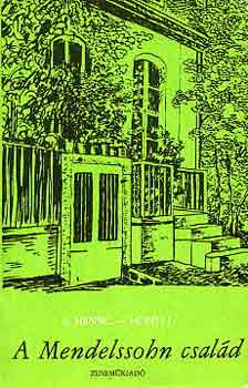 S.-Honti Irma Hensel - A Mendelssohn csal�d