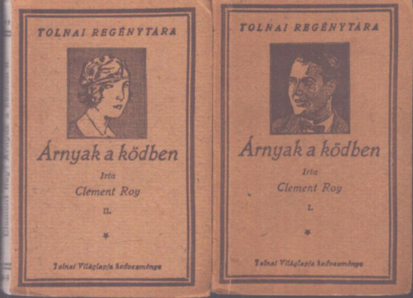 Clement Roy - Árnyak a ködben I-II.