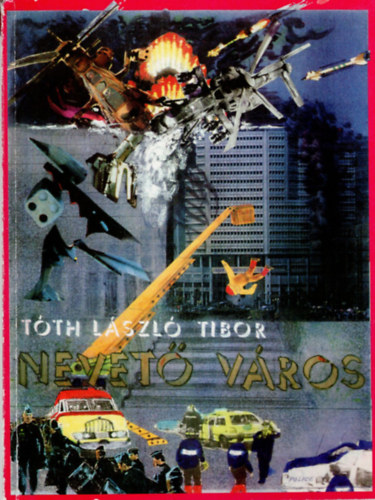 Tth Lszl Tibor - Nevet vros