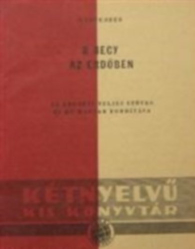 Keszthelyi Ern� - Az erd�ben - A becs�letsz�, k�tnyelv� kis k�nyvt�r