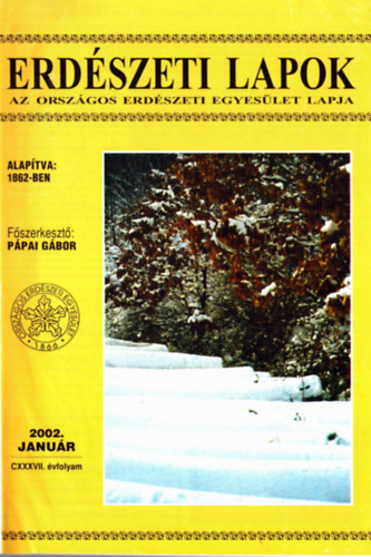 Ppai Gbor (szerk) - Erdszeti Lapok 2002-2003 (2 teljes vfolyam)
