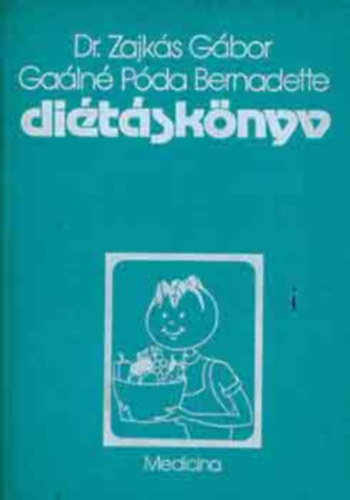 Dr. Zajks Gbor - Galn Pda Bernadette - Ditsknyv (harmadik kiadsa)