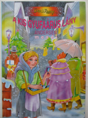 Don Wismey - A kis gyufa�rus l�ny - Andersen mes�i