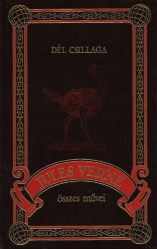 Jules Verne - Dél csillaga (Jules Verne összes művei 6.)