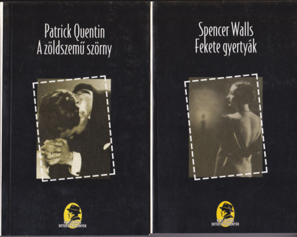 2 db krimi: P.Quentin:A zldszem szrny + S. Walls:Fekete gyertyk