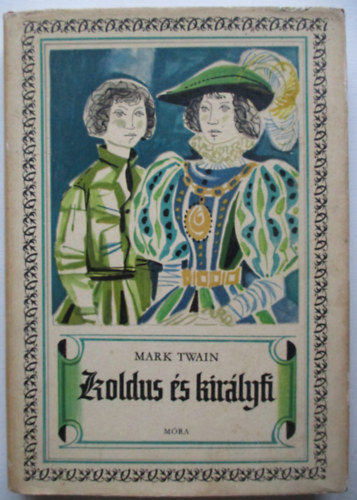 Mark Twain - Koldus s kirlyfi