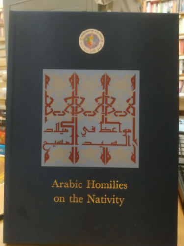 Pier Francesco Fumagalli, Sergio Noja Noseda - Arabic Homilies on the Nativity