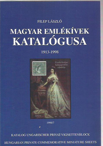 Filep L�szl� - Magyar eml�k�vek katal�gusa 1913-1998