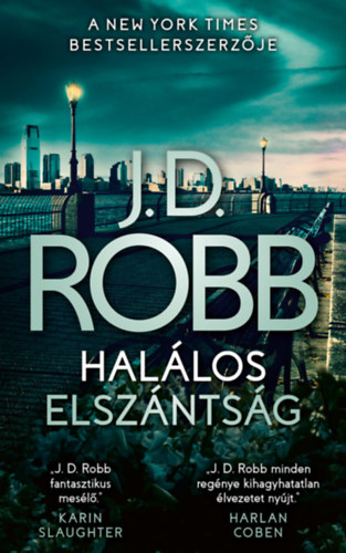 Robb, J.d. - Halálos elszántság