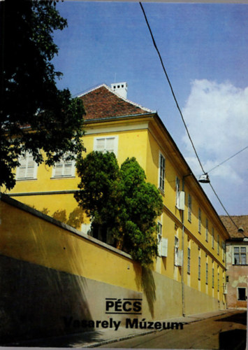 �ri Istv�n (szerk.) - P�cs Vasarely M�zeum-T�jak, Korok, M�zeumok Kisk�nyvt�ra 361