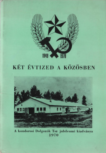 Sonkoly Mih�ly - K�t �vtized a k�z�sben (1949-1970)