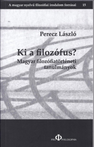 Perecz L�szl� - Ki a filoz�fus?