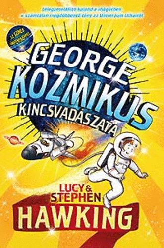 Stephen Hawking, Lucy Hawking - George kozmikus kincsvadszata