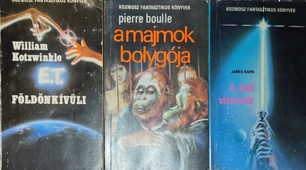 James Kahn, William Kotzwinkle, Pierre Boulle - 3db Sci-fi - James Kahn-A jedi visszatér; William Kotzwinkle-E.T. A földönkívüli kalandjai a Földön; Pierre Boulle-A majmok bolygója