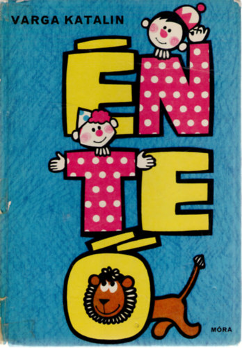 Varga Katalin - �n, Te, �