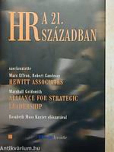 Marc Effron . Robert Gandossy - HR a 21. szzadban