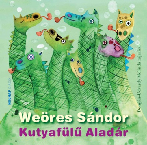 Weres Sndor - Kutyafl Aladr - Domjn-Udvardy Melinda rajzaival