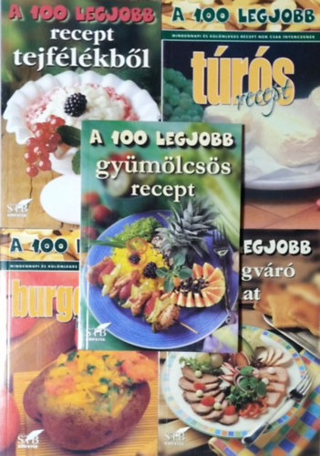 Mzes Istvn Mikls, Bogos Attila, Gerda Lurz - A 100 legjobb... - gymlcss recept, - recept tejflkbl, - trs recept, - burgonys recept, - vendgvr falat (5 ktet)
