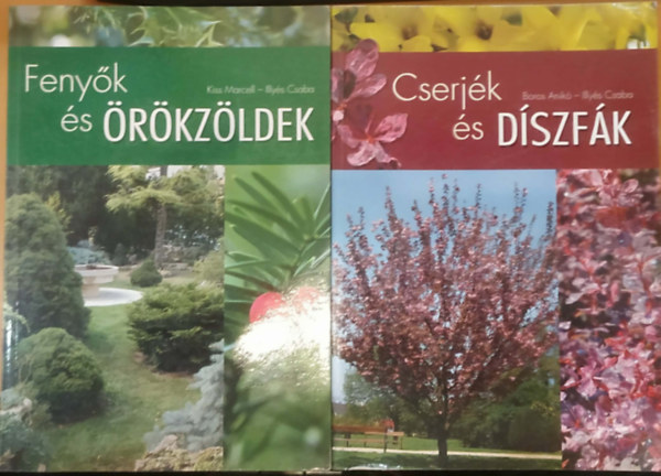 Illyés Csaba Boros Anikó, Kiss Marcell-Illyés Csaba - Cserjék és díszfák + Fenyők és örökzöldek