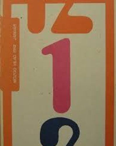 Mozg� vil�g 1982 janu�r (Irodalmi-m�v�szeti-kritikai �s t�rsadalomelm�leti foly�irat - VIII. �vfolyam 1. sz�m)