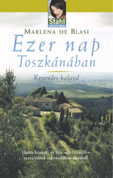 Marlena de Blasi - Ezer nap Toszknban - Stahl knyvtra 5.