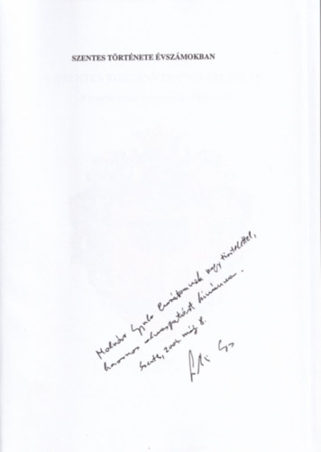 Labádi Lajos - Szentes története évszámokban 1075-1945- Várostörténeti kronológia-dedikált