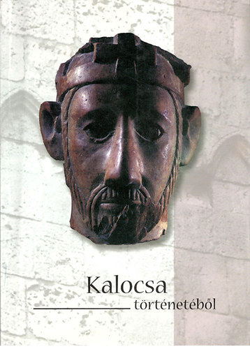 Kalocsa t�rt�net�b�l