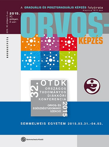 G�l J�nos (f�szerk.) - Orvosk�pz�s - 2015. XC. �vfolyam, 2. sz�m