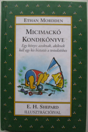 Ethan Mordden - Micimack kondiknyve