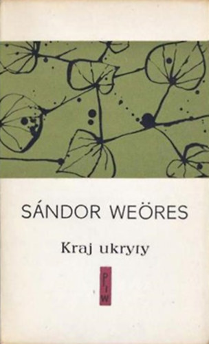 Sándor Weöres - Kraj ukryty