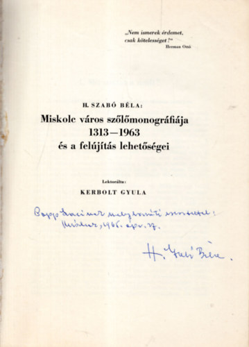H. Szab� B�la - Miskolc v�ros sz�l�monogr�fi�ja 1313-1963 �s a fel�j�t�s lehet�s�gei