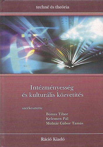 Molnr Gbor Tams - Intzmnyessg s kultrlis kzvetts