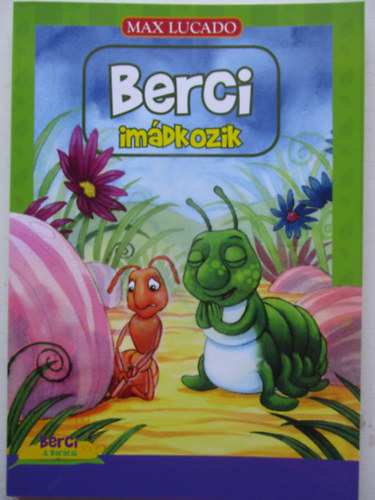 Lucado, Max - Berci imádkozik