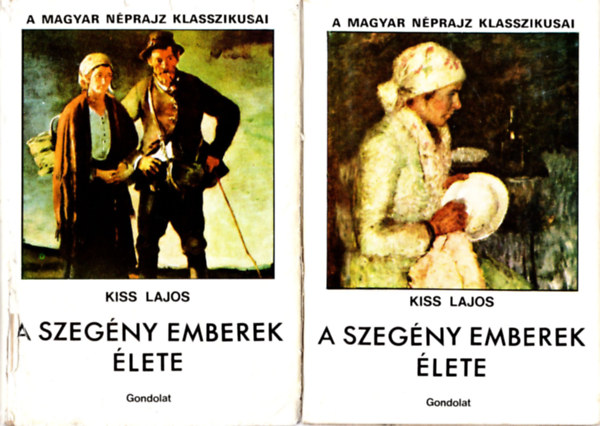 KISS LAJOS - A szeg�ny emberek �lete I-II.
